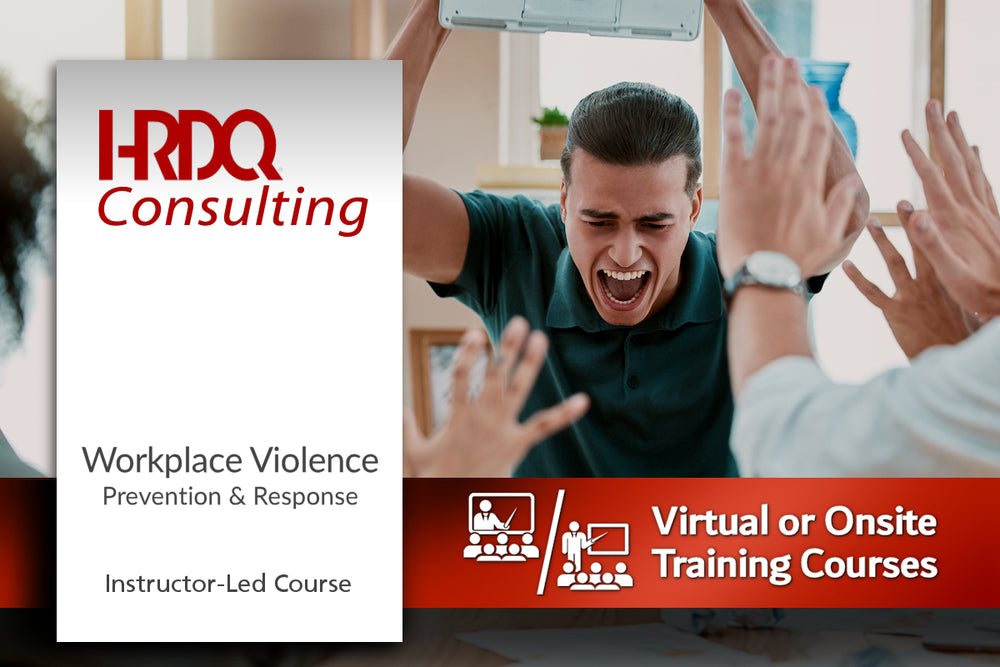 Workplace Violence: Prevention & Response Instructor-Led Course