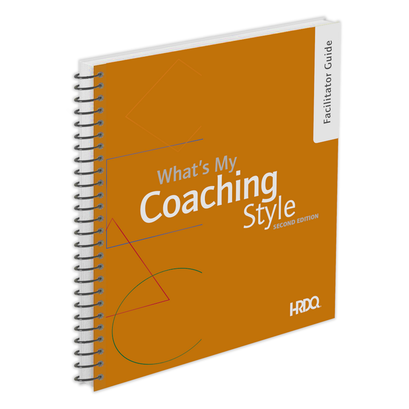 What's My Coaching Style Facilitator Guide