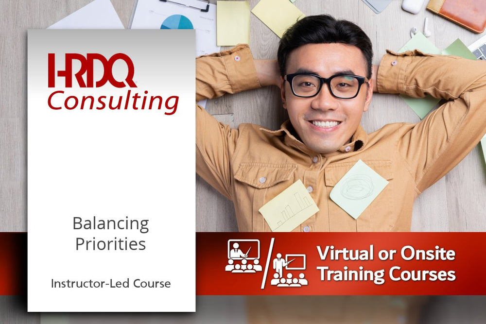 Balancing Priorities Instructor-Led Course - HRDQ