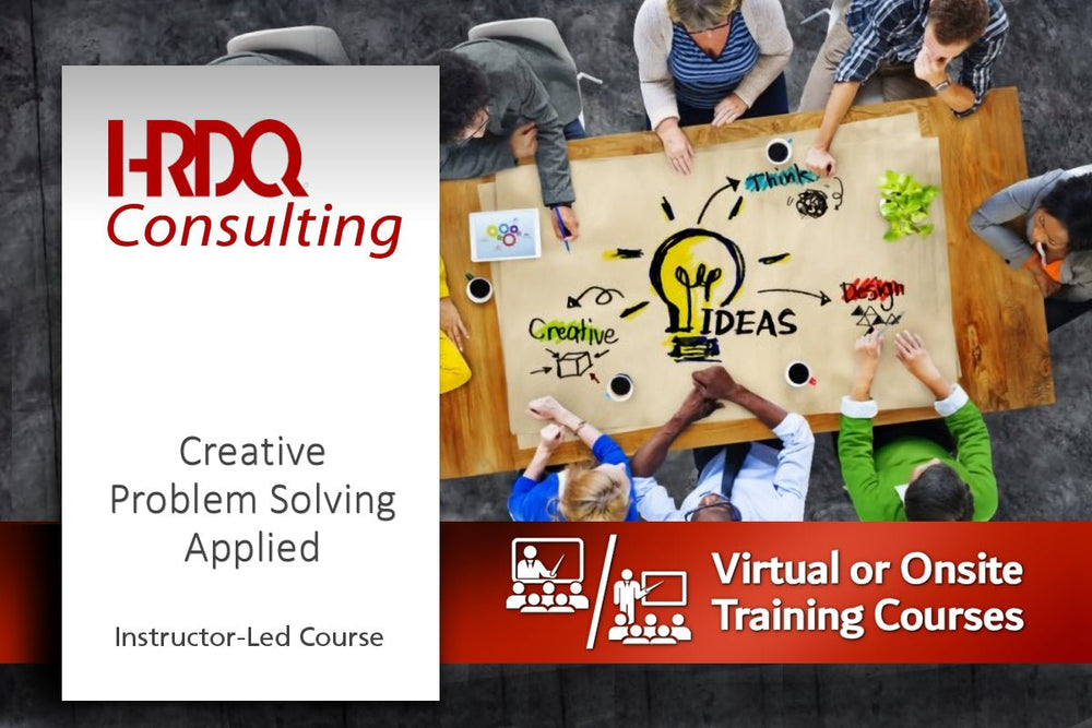 Creative Problem Solving Applied Instructor-Led Course - HRDQ