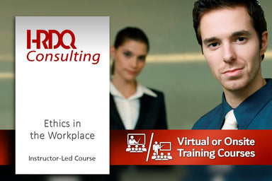 Ethics in the Workplace Instructor-Led Course - HRDQ
