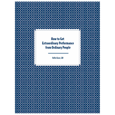 How to Get Extraordinary Performance from Ordinary People - HRDQ