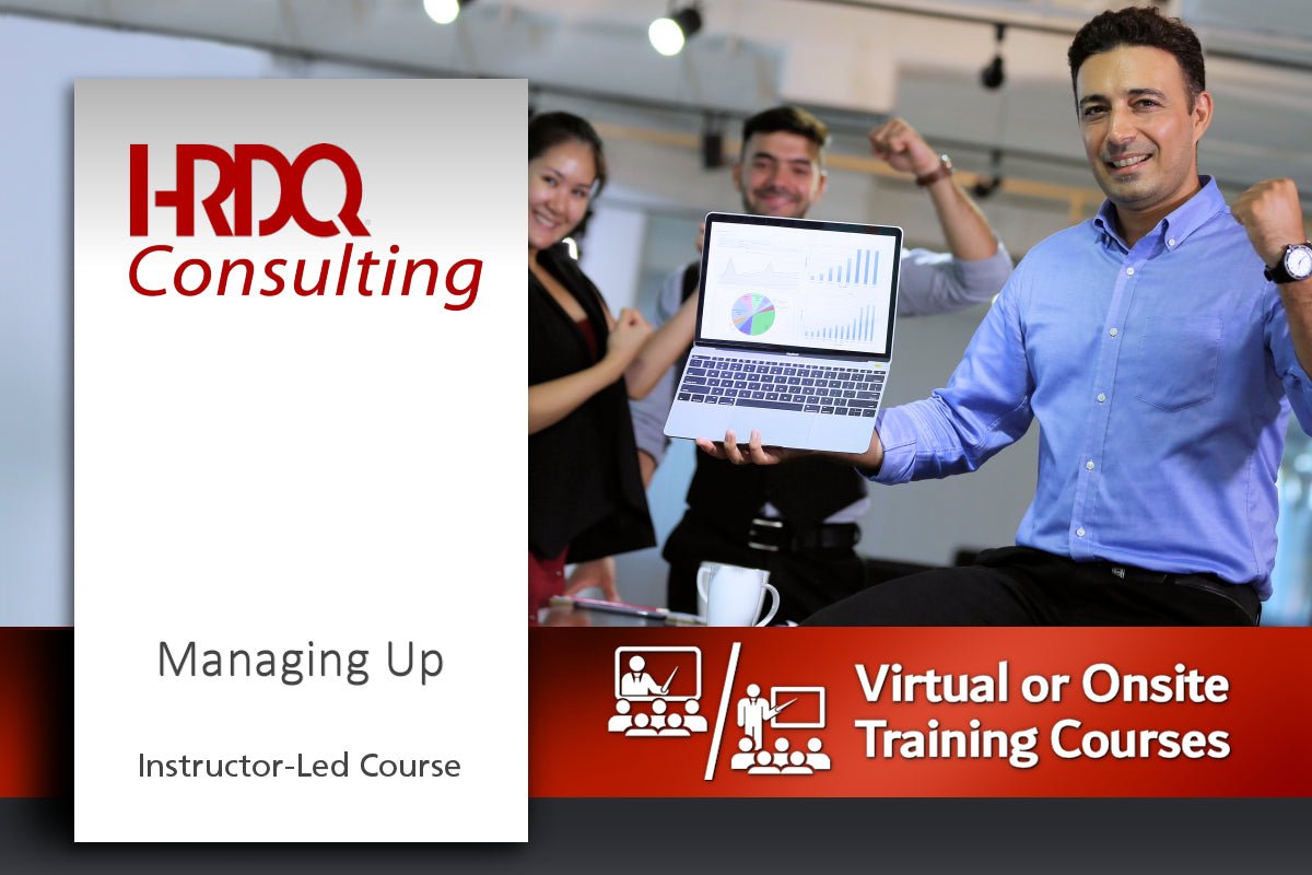 Managing Up Instructor-Led Course - HRDQ