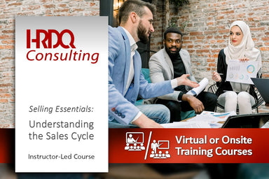 Selling Essentials: Understanding the Sales Cycle Instructor-Led Course - HRDQ