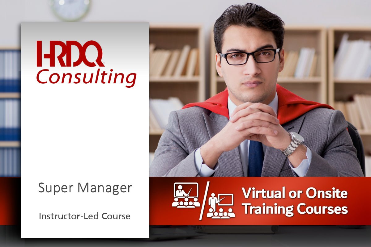 Super Manager Instructor-Led Course - HRDQ