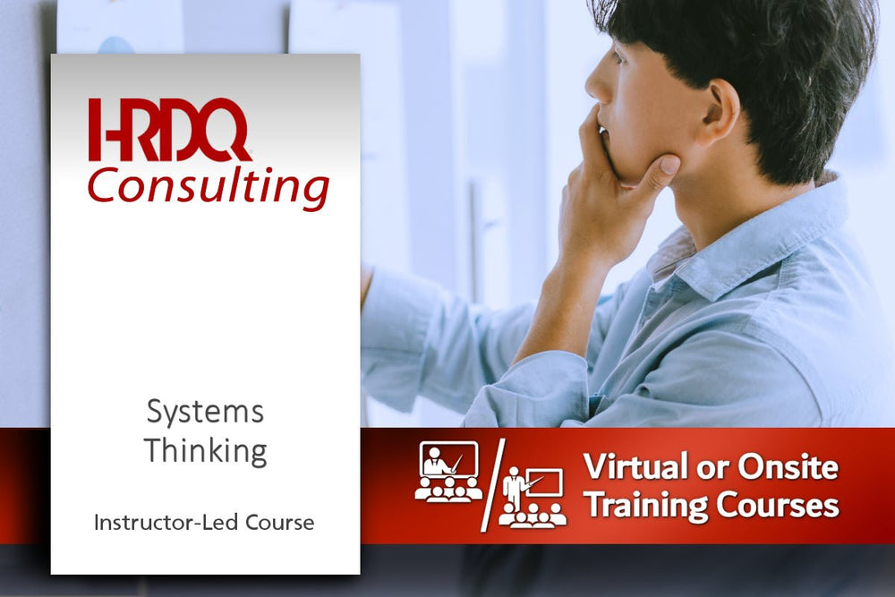 Systems Thinking Instructor-Led Course - HRDQ