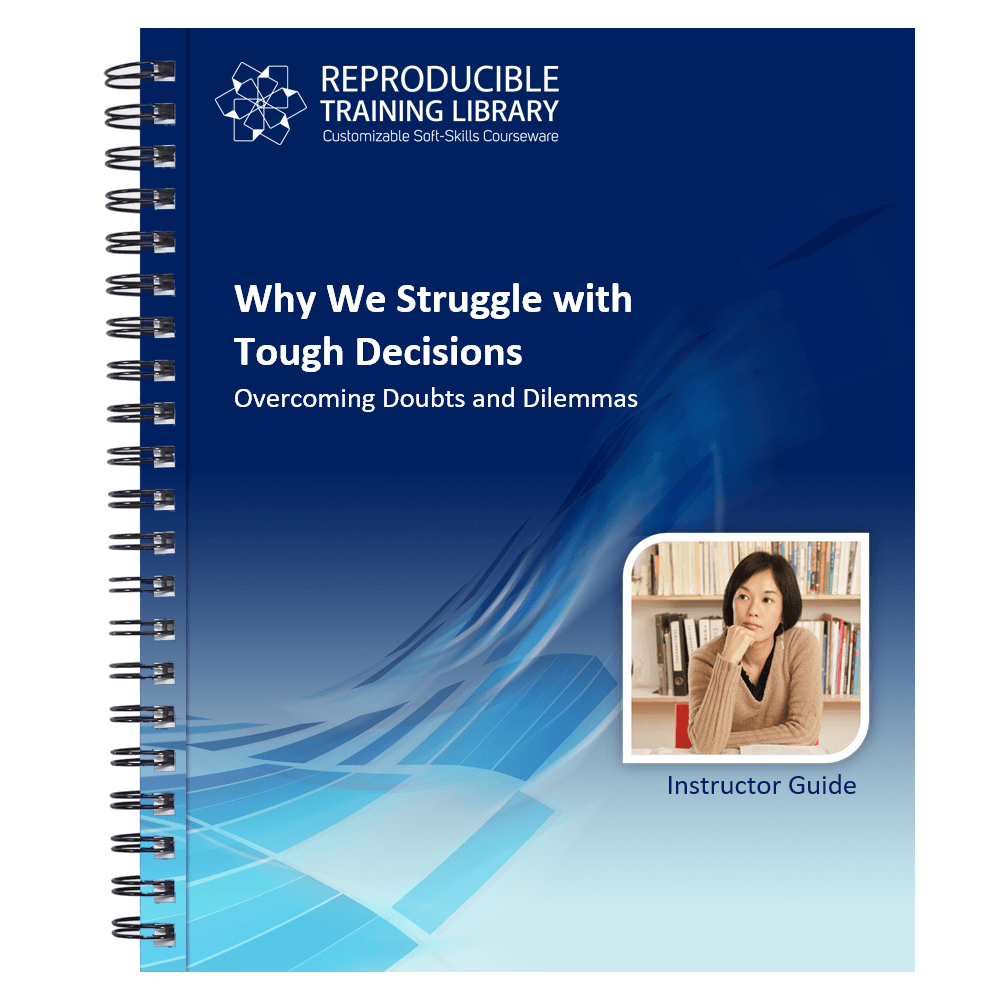 Why We Struggle with Tough Decisions Customizable Course - HRDQ